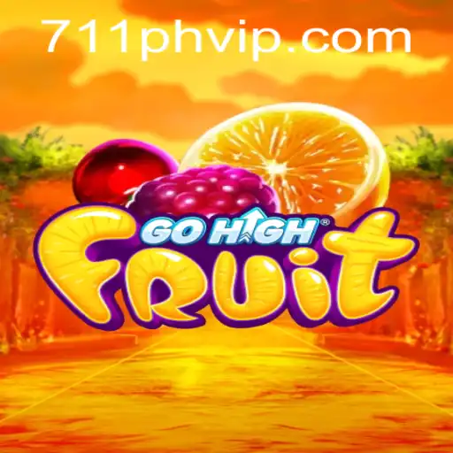 GoHighFruit: A Fresh Take on Modern Gaming with 711ph VIP