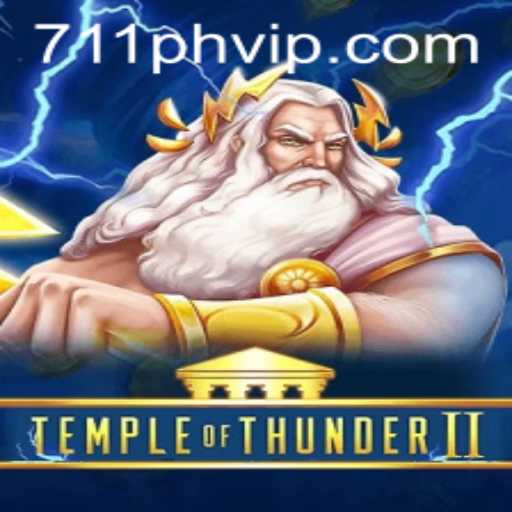 Exploring the Thrills of TempleofThunderII in the 711ph VIP Gaming Arena